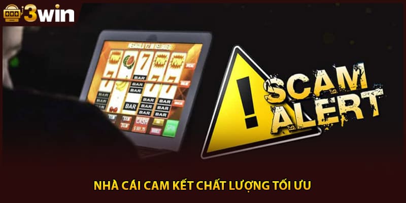 Nhà cái cam kết chất lượng tối ưu